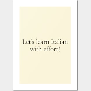 Let's learn Italian with effort! Posters and Art